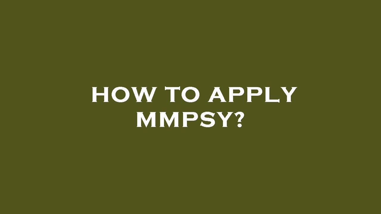 How to apply mmpsy?