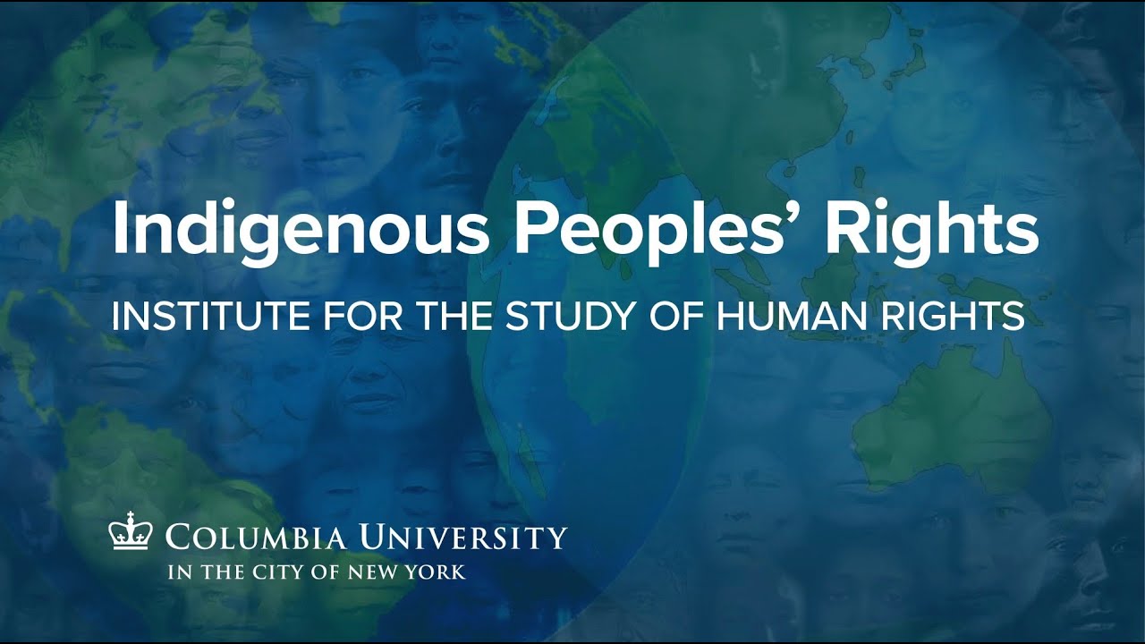 IPRx | Indigenous Peoples' Rights | ColumbiaX