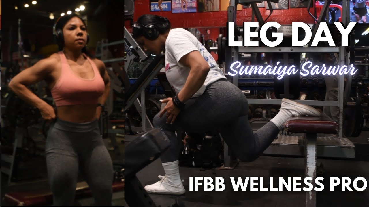 Sumaiya Sarwar | CRAZY LEG DAY IN THE BOOKS