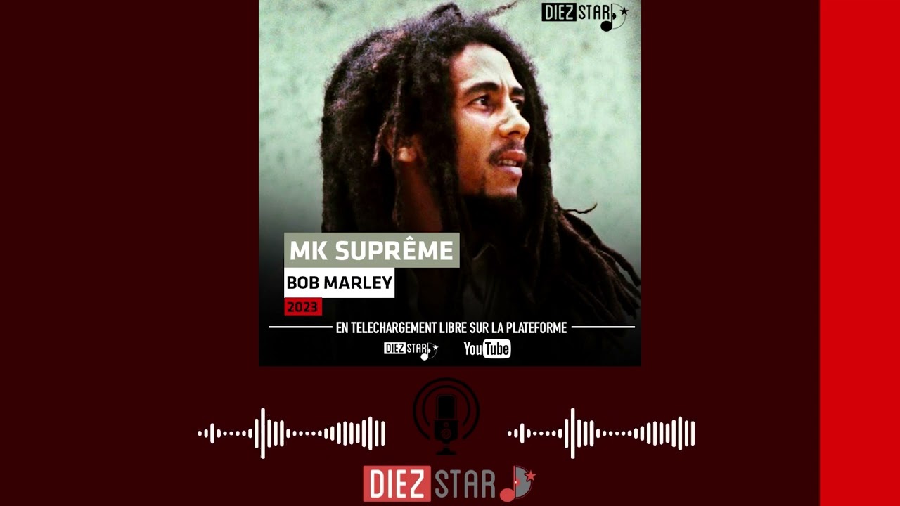 MK SUPREME - BOB MARLEY