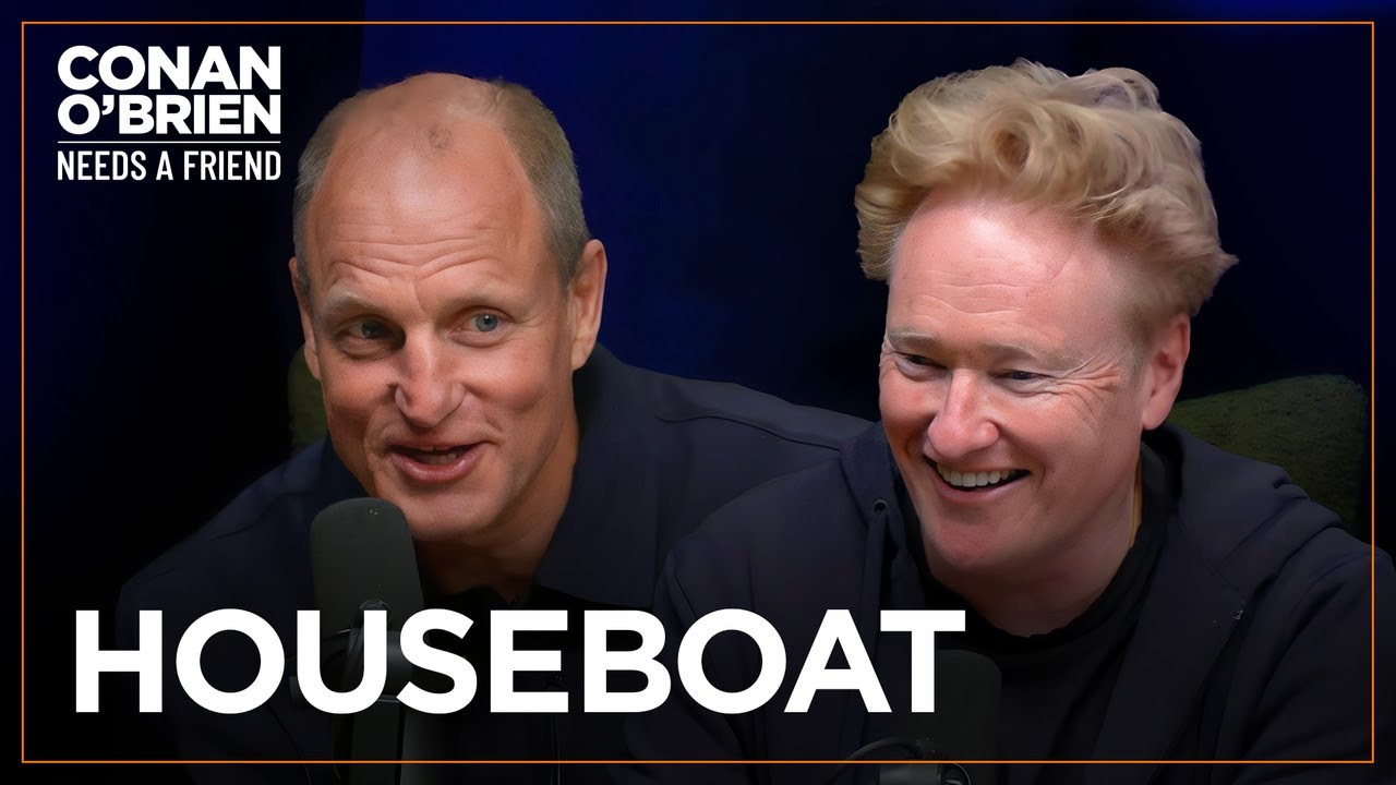 Woody Harrelson Wants Conan To Buy A Houseboat With Him | Conan O'Brien Needs A Friend