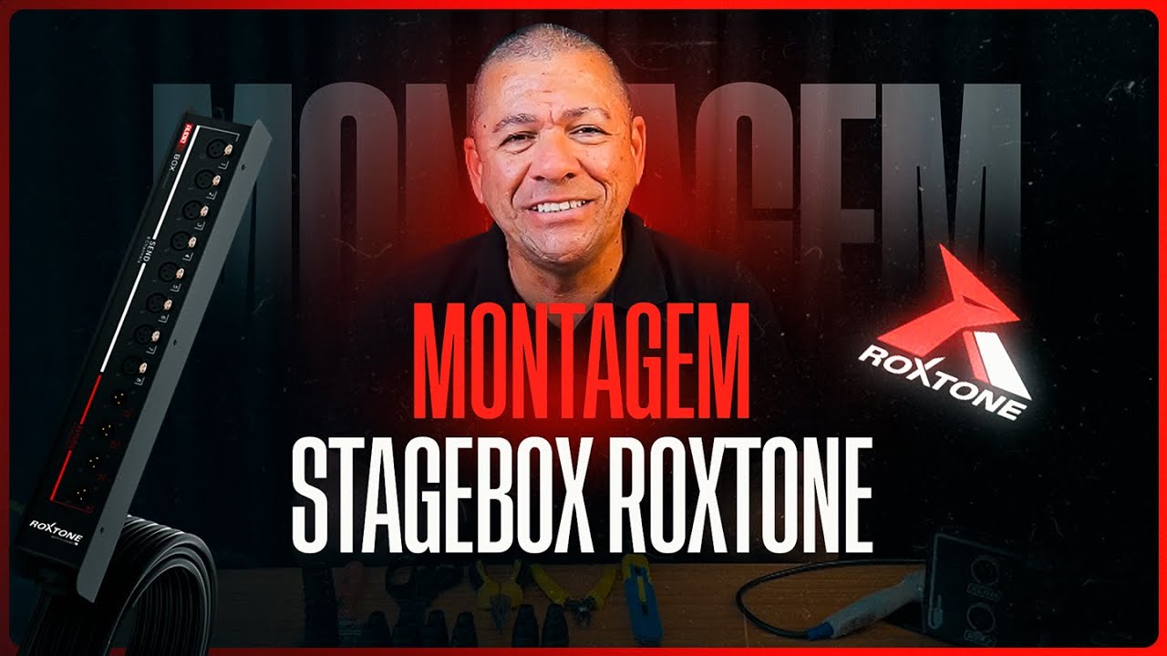 MONTAGEM STAGEBOX ROXTONE