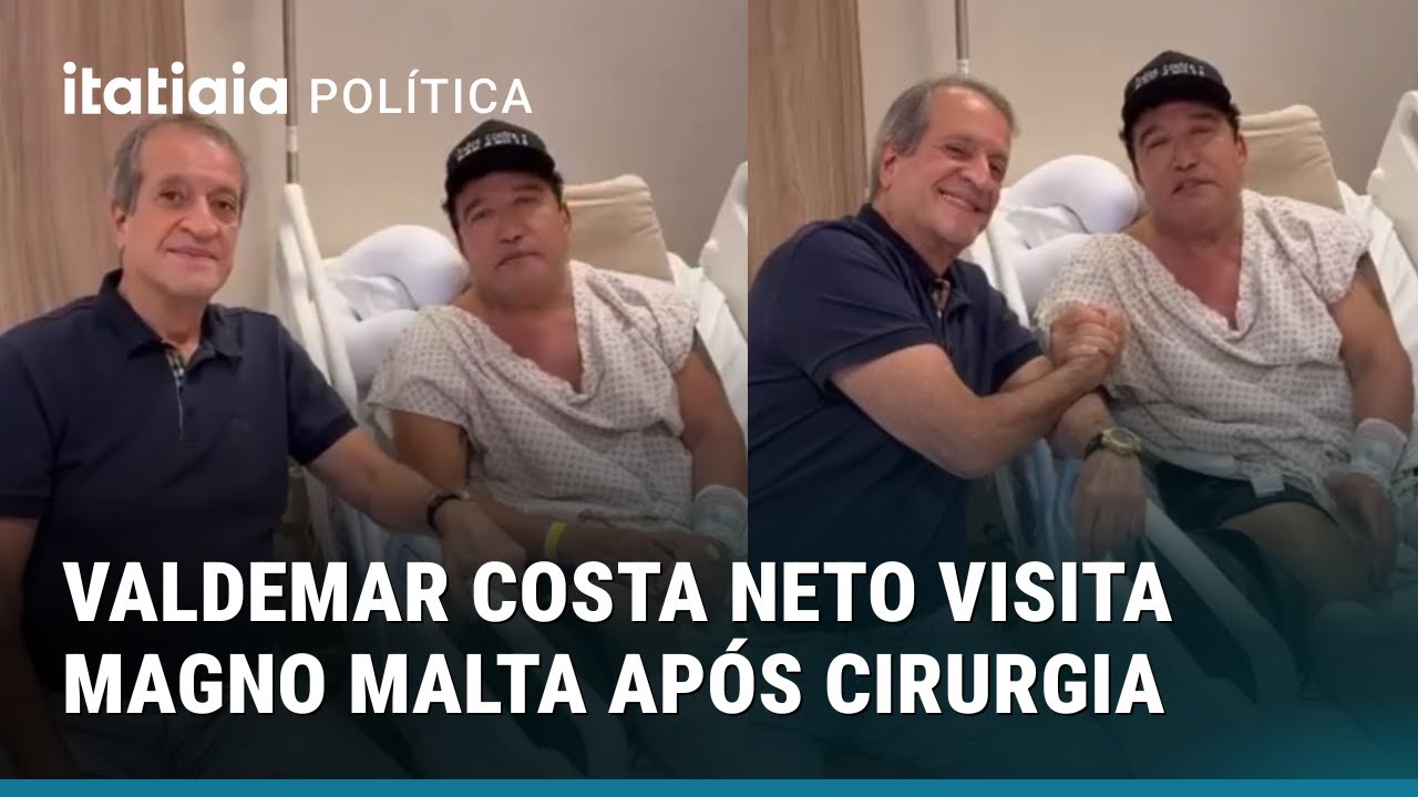 VALDEMAR COSTA NETO VISITA MAGNO MALTA APÓS CIRURGIA E RECEBE ELOGIOS DO SENADOR