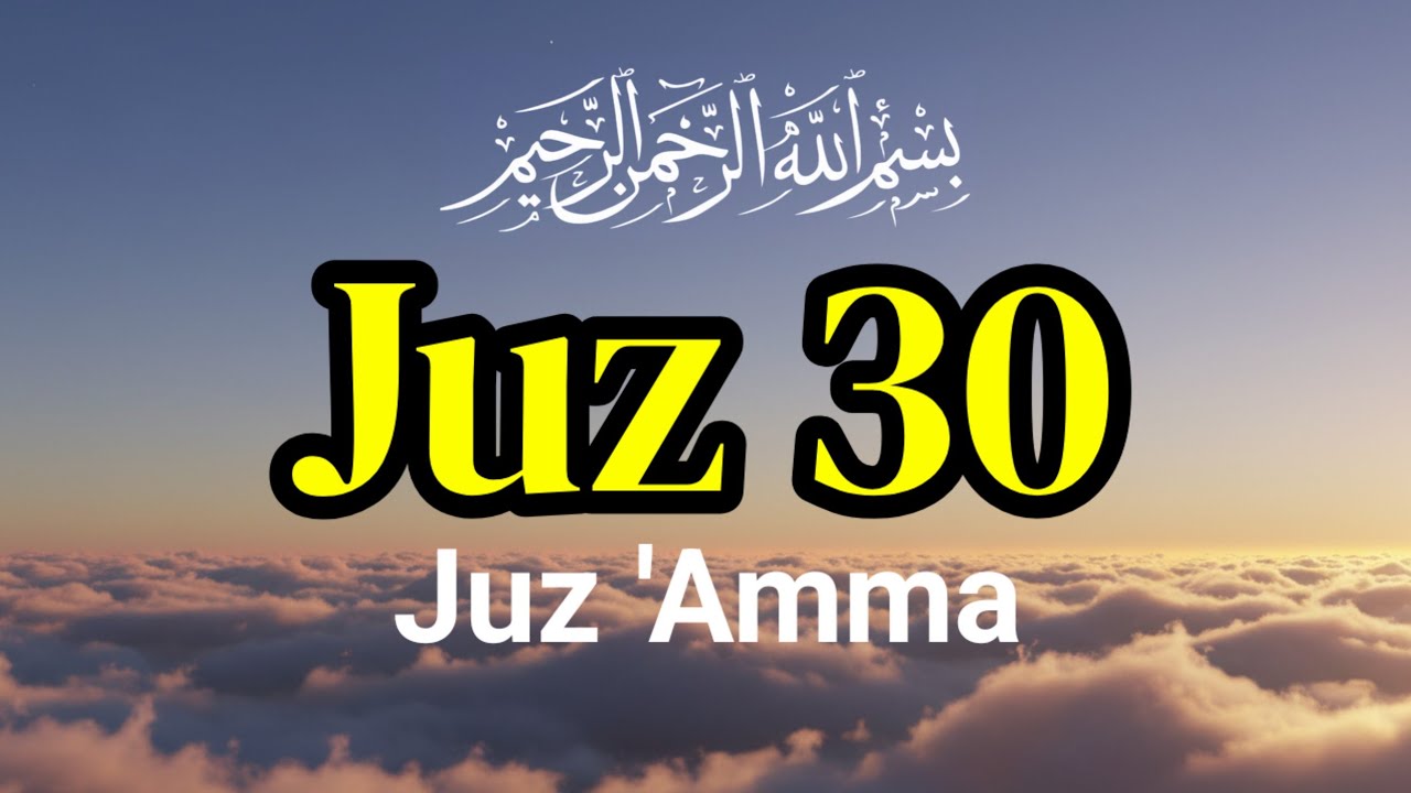 Juz 30 Full | 1 Hour Beautiful Quran Recitation for Deep Sleep & Relaxation