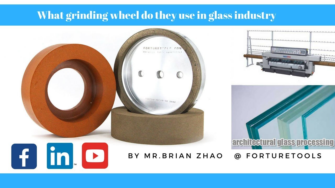 What grinding wheel do they use in glass industry?
