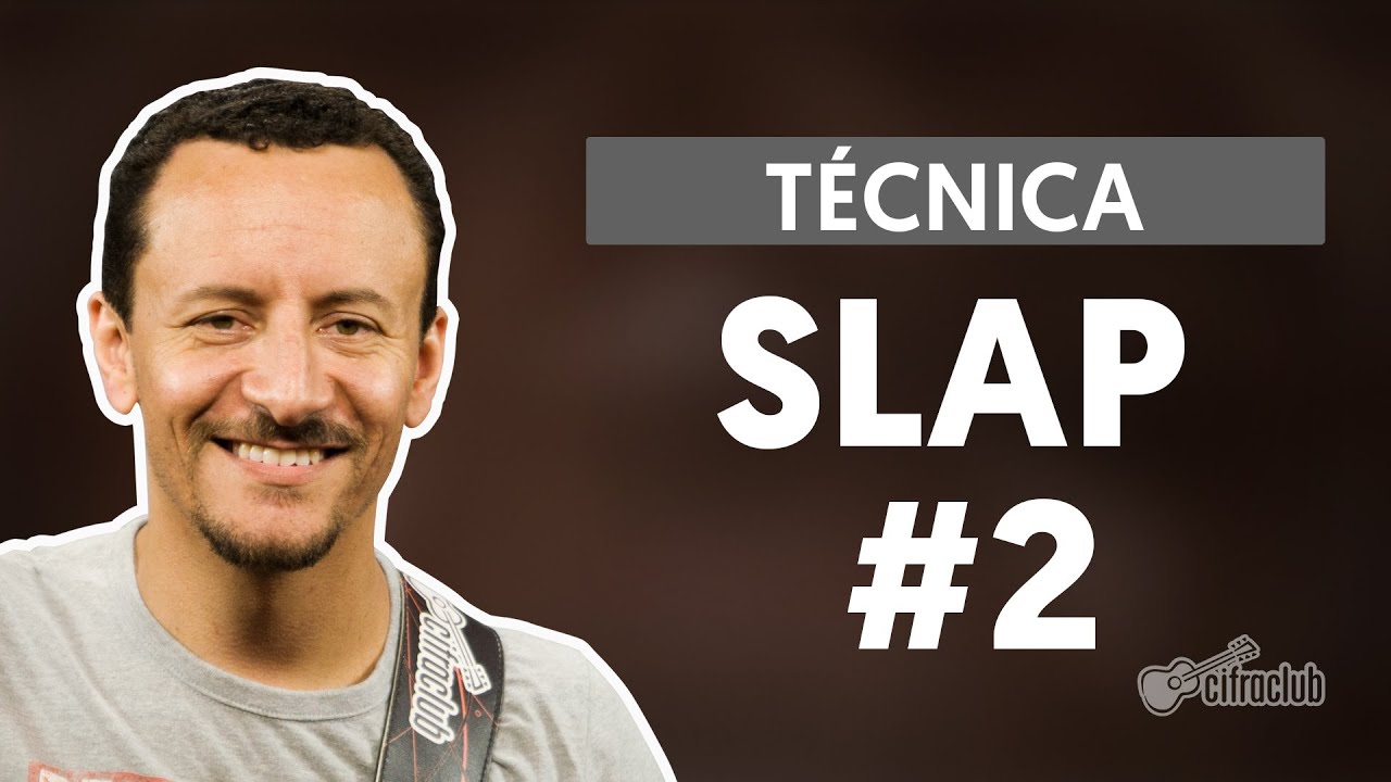 Técnicas de  Contrabaixo | Slap II