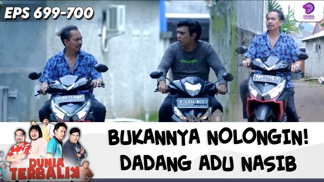 NIAT NOLONGIN MALAH APES! DADANG ADU NASIB!! | DUNIA TERBALIK | EPS.699-700 (1/10)