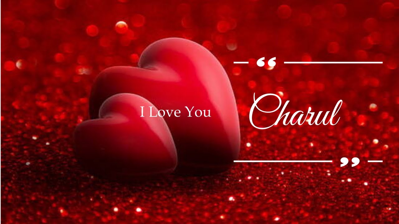 💖Charul Love You | Hindi Love Songs | 