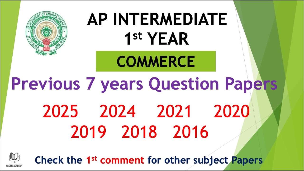 AP inter 1st Year Commerce 2025 to 2016 previous 7 year Question Papers IPE Andhra Intermediate