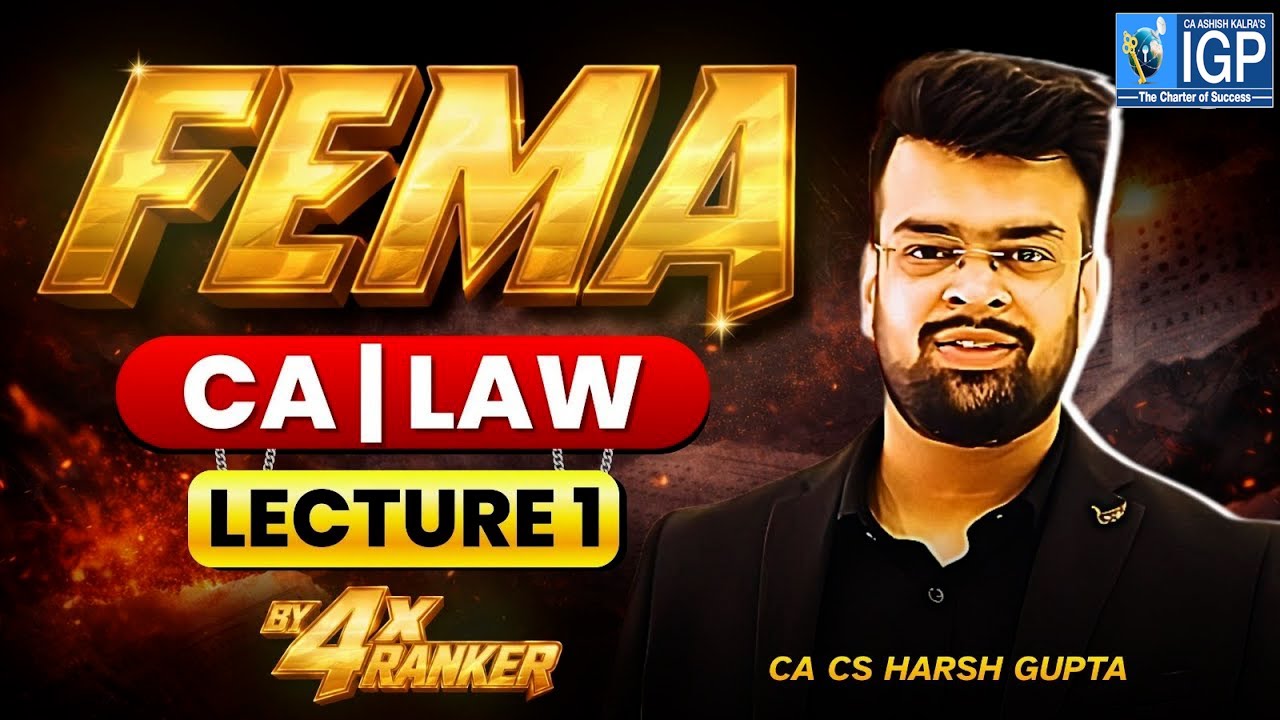 FEMA | Lecture - 1 | Master FEMA with 4x Ranker