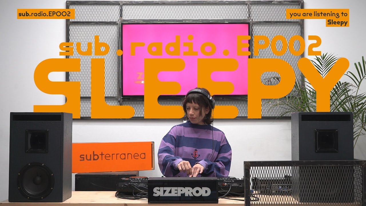 Electro, Break Beat Mix at Sizeprod Showroom | SLEEPY - Sub.Radio.ep002