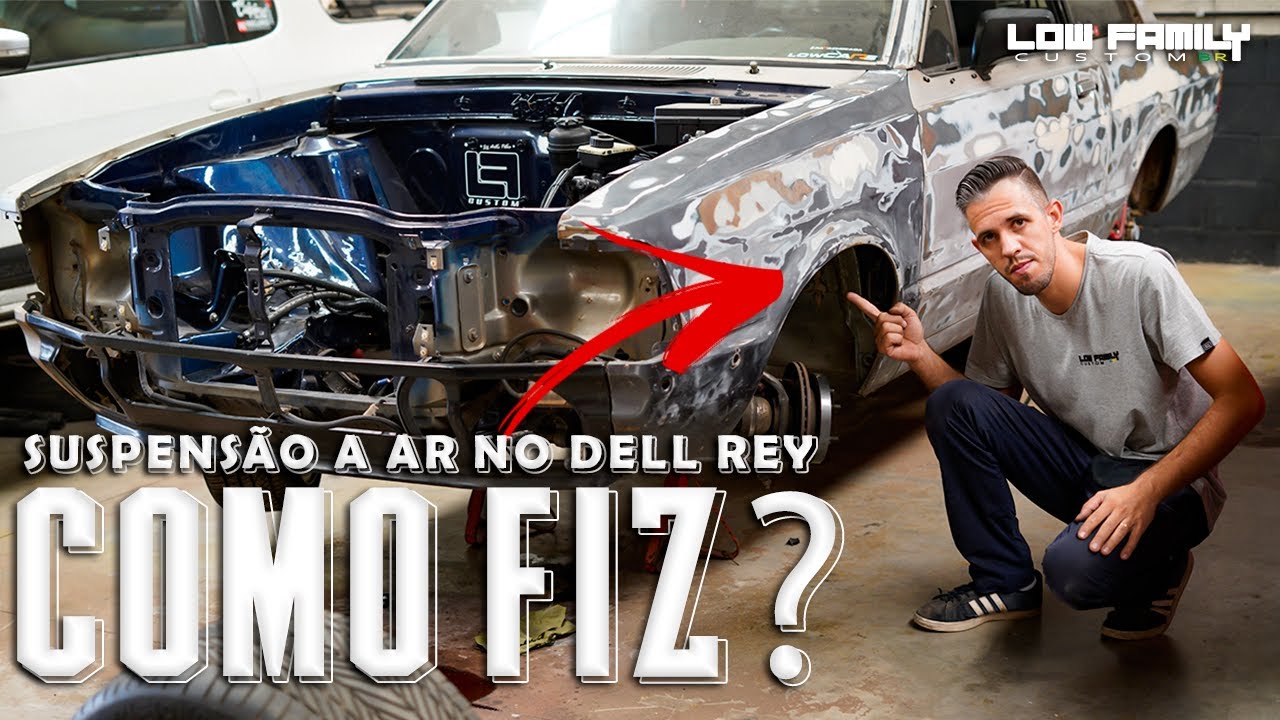 DEL REY TURBO SUSPENSÃO A AR, REVELEI COMO FIZ A SUSPENSÃO! EP.24 [ LOW FAMILY CUSTOM BR ]