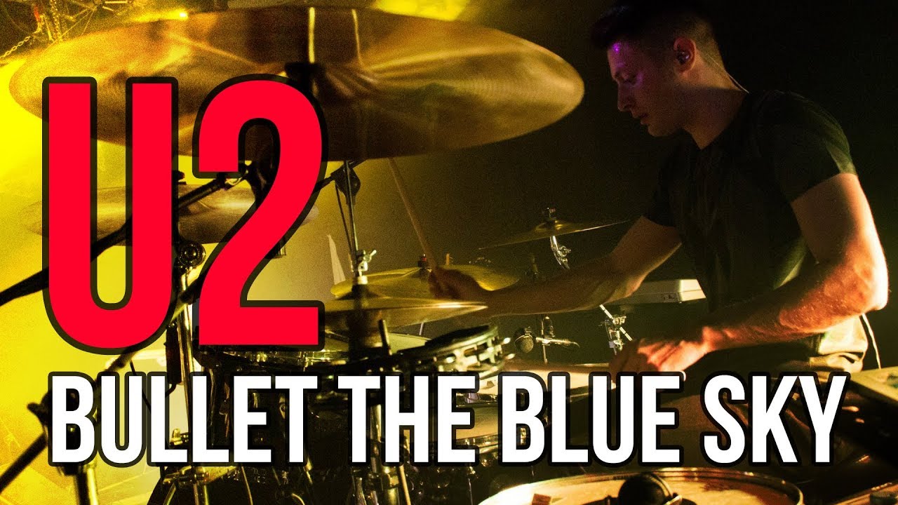 U2 BULLET THE BLUE SKY - Drum Cover