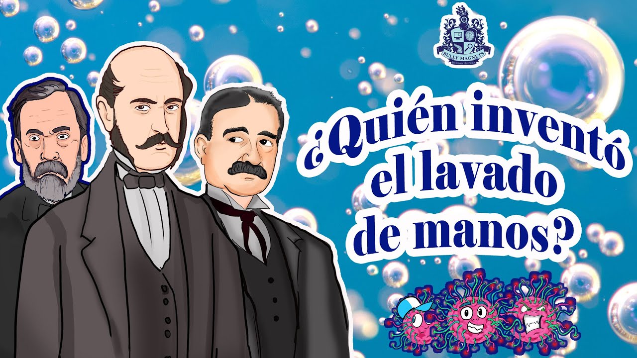 ¿Desde cuándo nos lavamos las manos? - Bully Magnets - Historia Documental