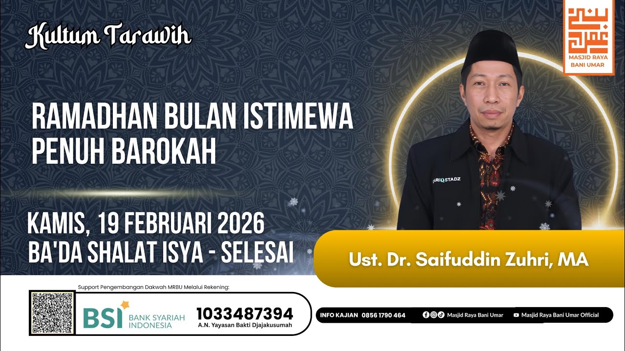 RAMADHAN BULAN ISTIMEWA PENUH BAROKAH || Ust. Dr. Saifuddin Zuhri, MA || CERAMAH TARAWIH || MRBU