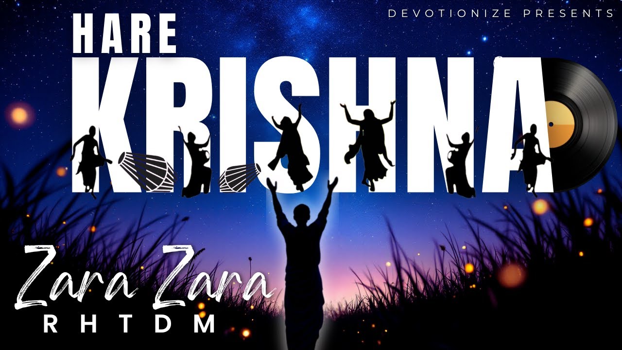 Hare Krishna Mahamantra | Zara Zara RHTDM Version | Meditation Music | Devotionize