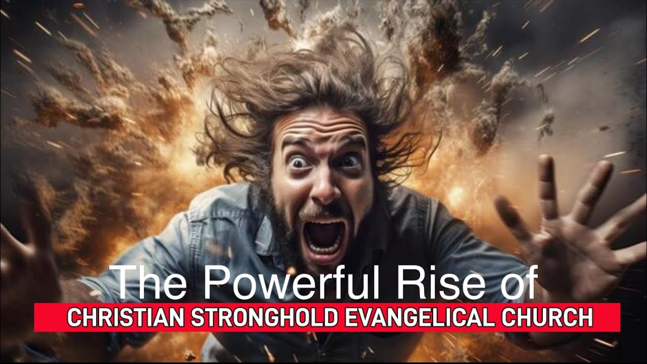 The  POWERFUL RISE of CHRISTIAN STRONGHOLD EVANGELICAL CHURCH ⛪️ 🕊️🔥🔥🔥