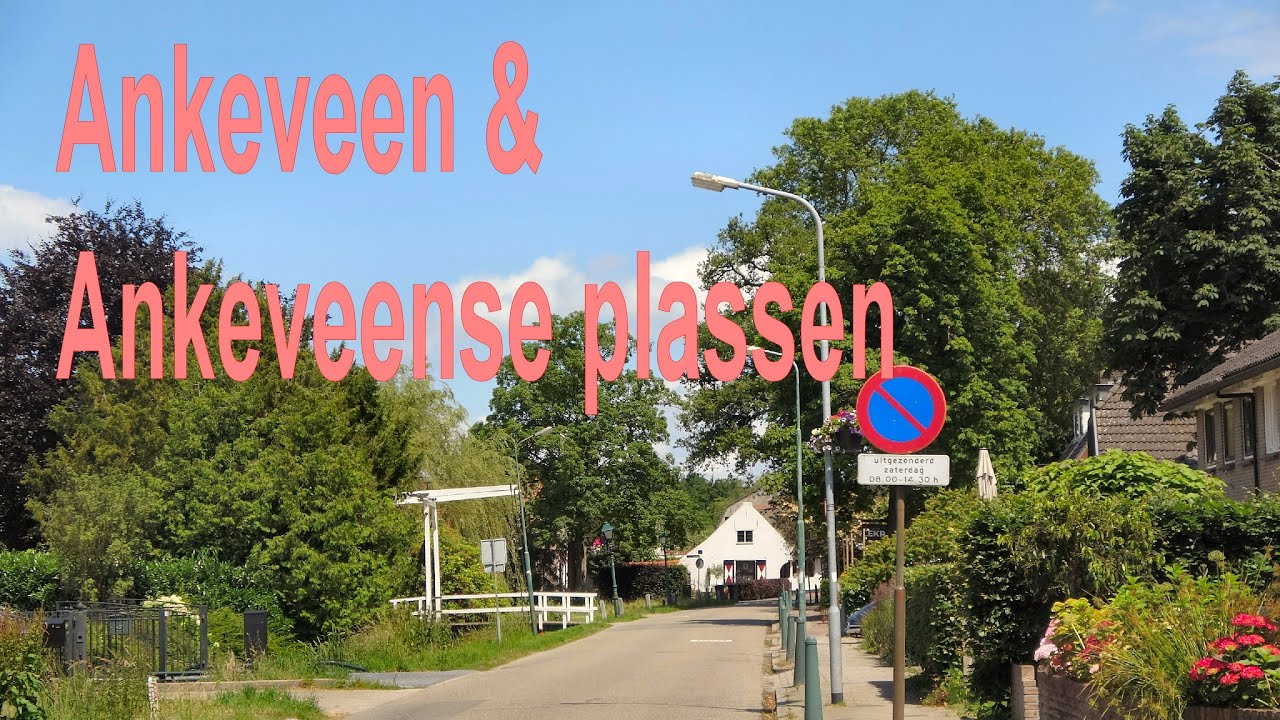 Ankeveen  & Ankeveense plassen