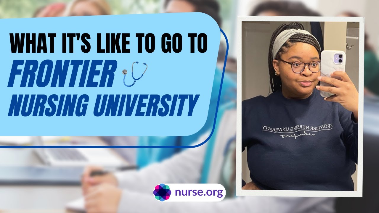 What it's Like To Go To Frontier Nursing University