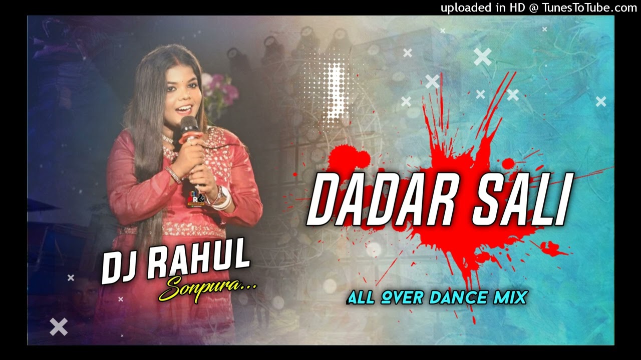 Dadar Sali_-_Purnima Mandi_-_All Over Dance Mix_-_Dj Rahul Sonpura™