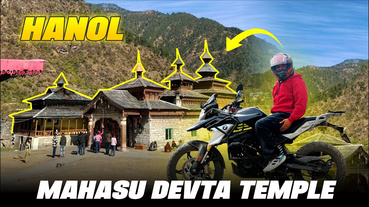 Mahasu Devta Temple Hanol 🛕 || Dehradun To Hanol || Non Stop Ride Shimla  || BMW G310 gs