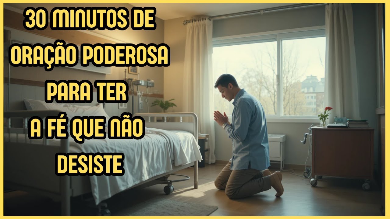 ORAÇÃO DO DIA - PODEROSA ORAÇÃO PARA TER A FÉ QUE NÃO DESISTE