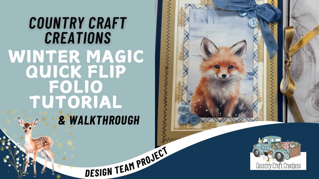 Quick Flip Folio FREE Tutorial w/CutGuide |Winter Magic Walkthrough |Country Craft Creations Project