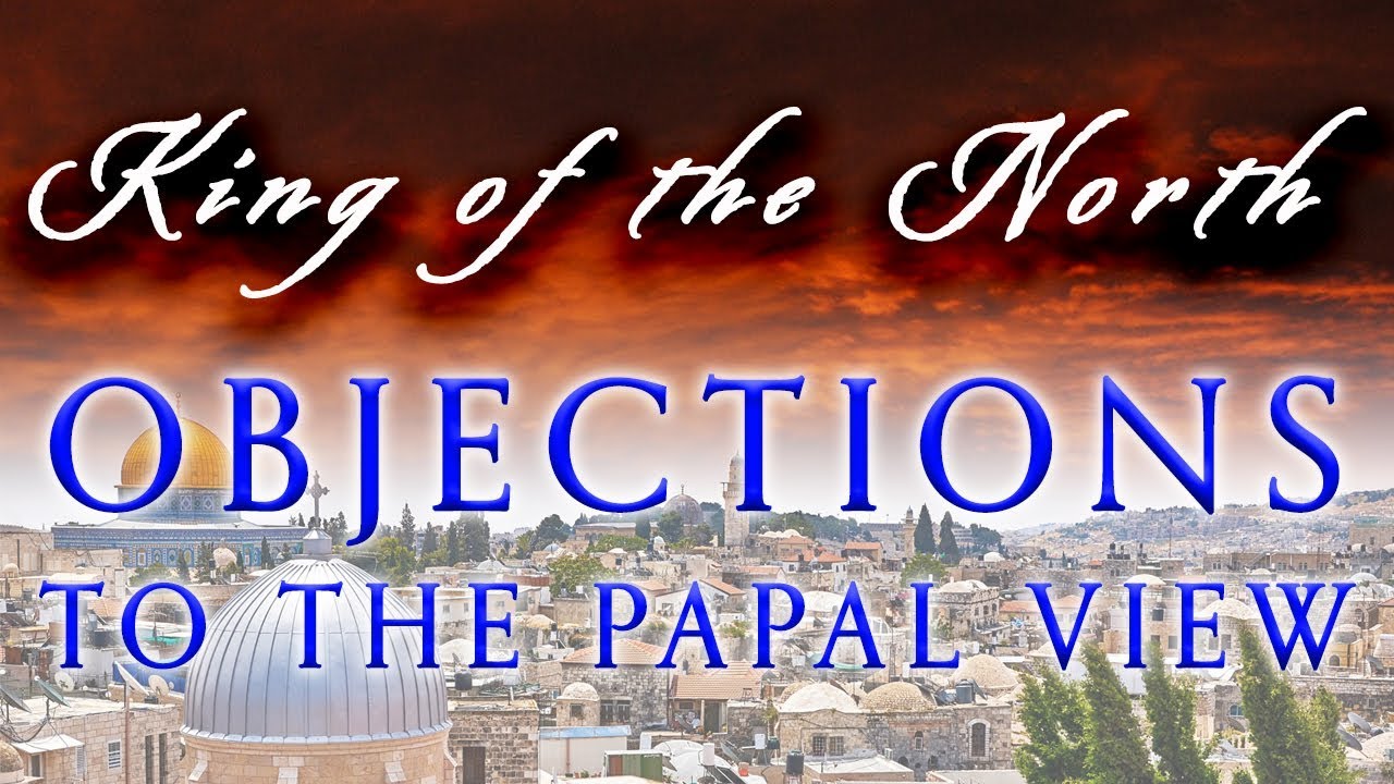 King of the North: Objections to the Papal View