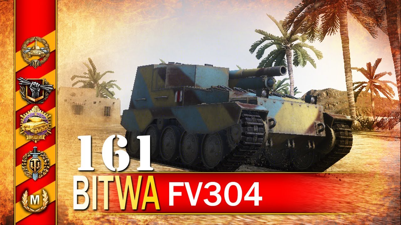 FV304 - koniec świata - babok ma Poola - BITWA - World of tanks