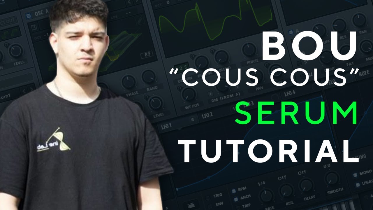 How To Make BASSES like BOU - COUS COUS | Serum Tutorial