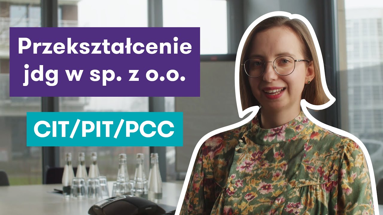 Przekształcenie jednoosobowej działalności gospodarczej w sp&oacute;łkę z o.o | Podatek PIT, CIT i PCC
