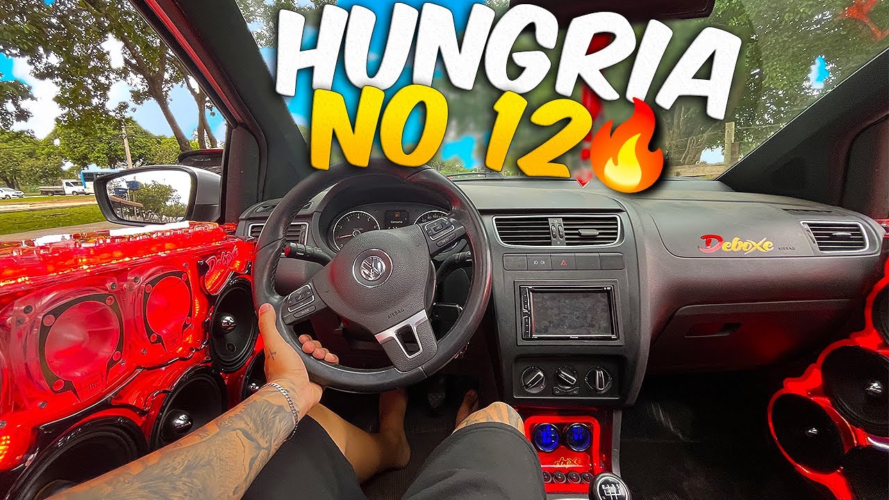 ROLE COM CARRO DE SOM ESCUTANDO HUNGRIA NO 12 🔥