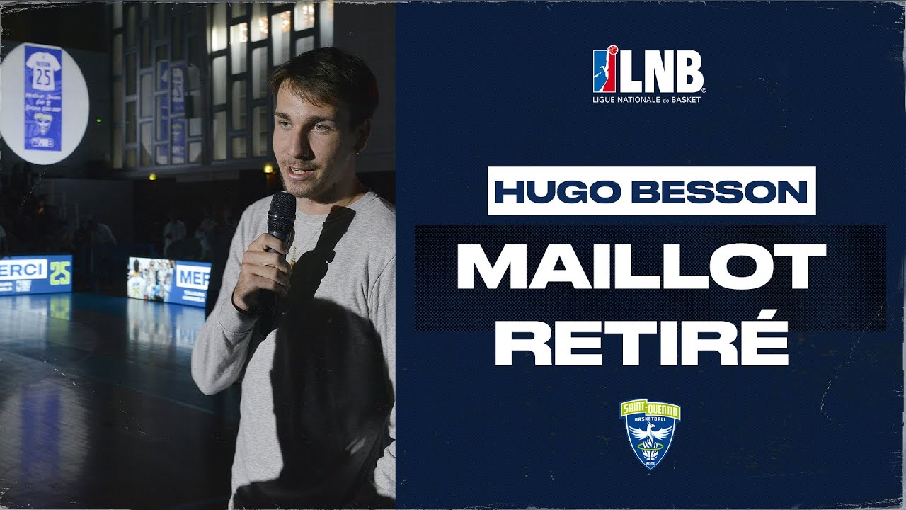 L'hommage à Hugo Besson | Maillot retiré | LNB Officiel