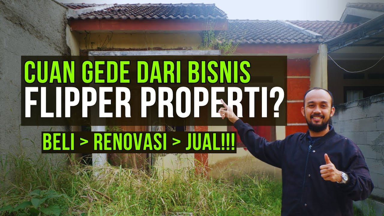 BAGAIMANA CARA CEPAT KAYA DARI FLIPPER PROPERTI ?!