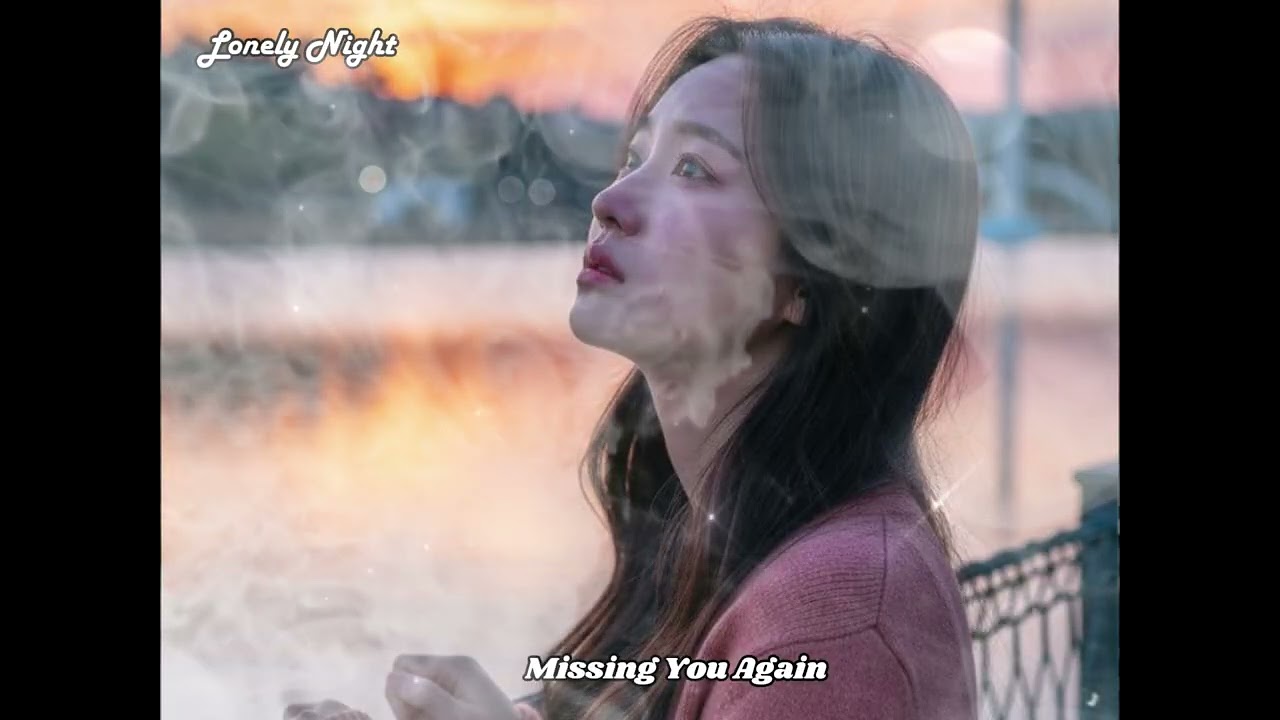 Missing You Again