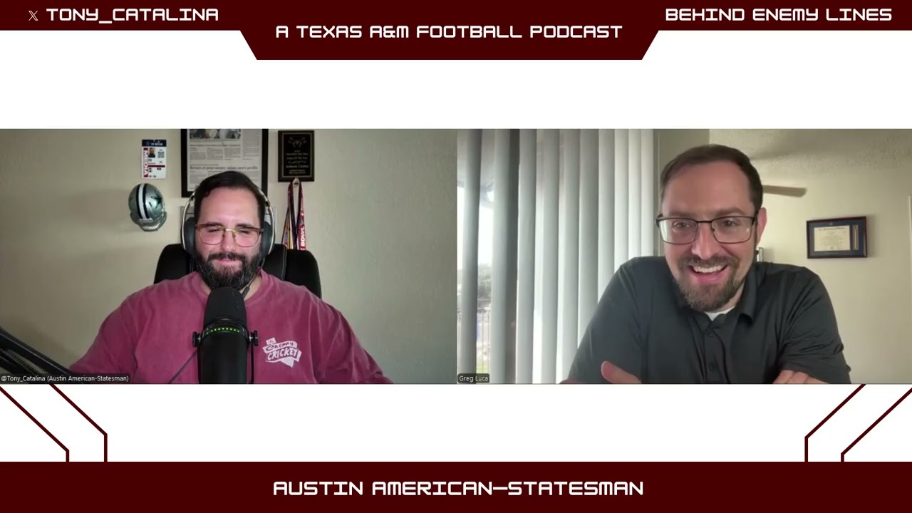 Behind Enemy Lines: A Texas A&M Football podcast featuring Greg Luca