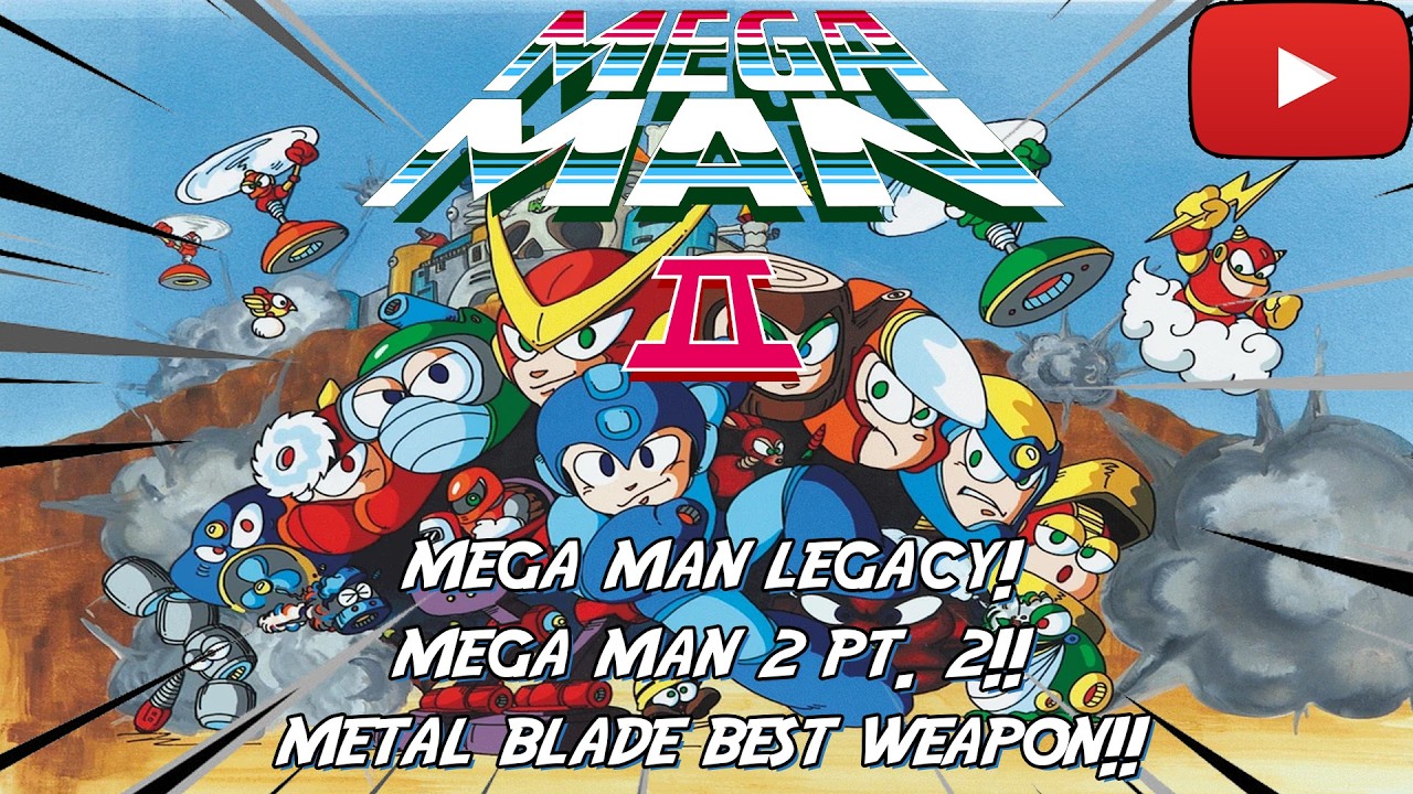 Mega Man Legacy - Mega Man 2 pt. 2! METAL BLADE BEST WEAPON!!