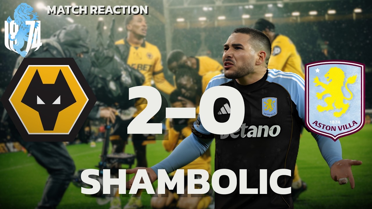 WOLVES 2 V 0 ASTON VILLA- ABJECT Villa może teraz zapomnieć o osiągnięciu czegokolwiek....