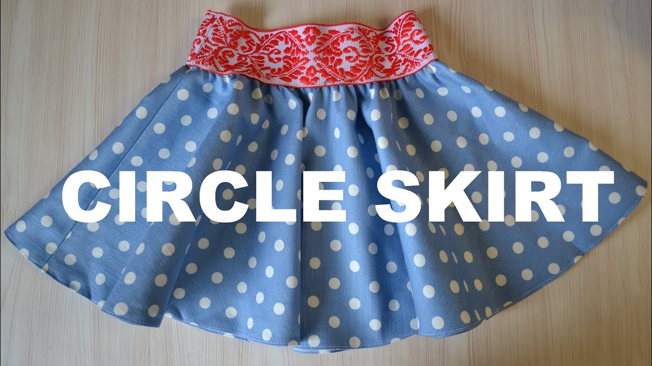 How to Make a Circle Skirt with Elastic Waistband for Girl