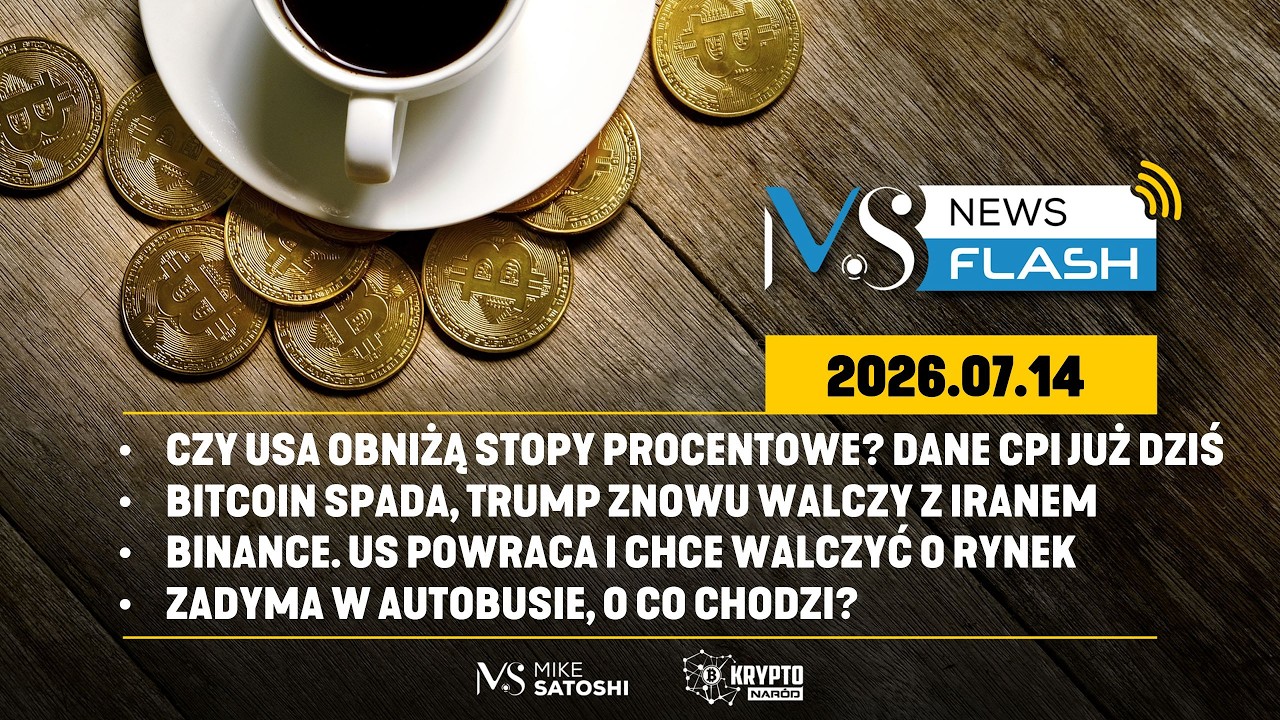 BITCOIN W D&Oacute;Ł - TRUMP ZNOWU WALCZY Z IRANEM; DANE CPI JUŻ O 14:30! ZADYMA W AUTOBUSIE