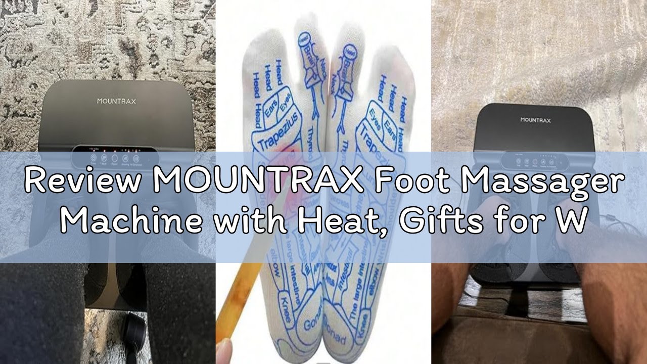 Review MOUNTRAX Foot Massager Machine with Heat, Gifts for Women Men, Shiatsu Foot Massager with Rem