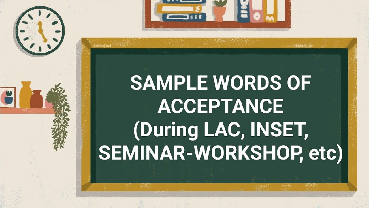 Words of Accepting the Challenge / INSET/LAC/ Seminar-Workshop