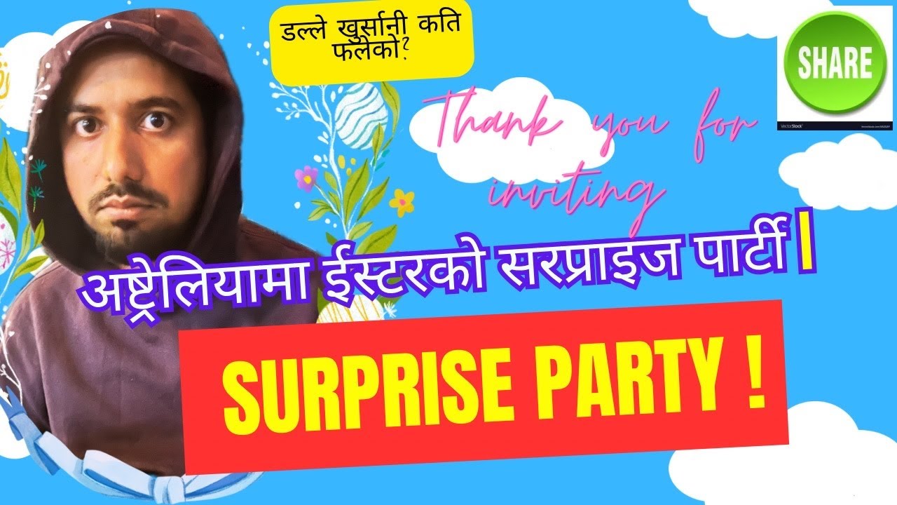 अष्ट्रेलियामा EASTER सरप्राइज पार्टी !! Friends Get Together Vlog