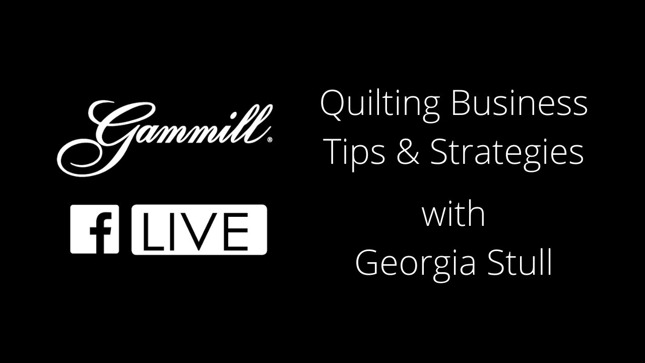 Quilting Business Tips & Strategies