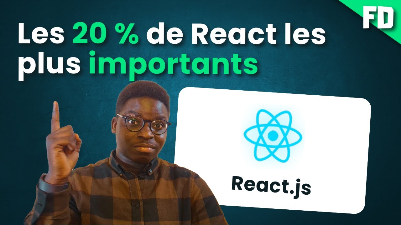 Je t'apprends React.js simplement (même si t'es débutant)