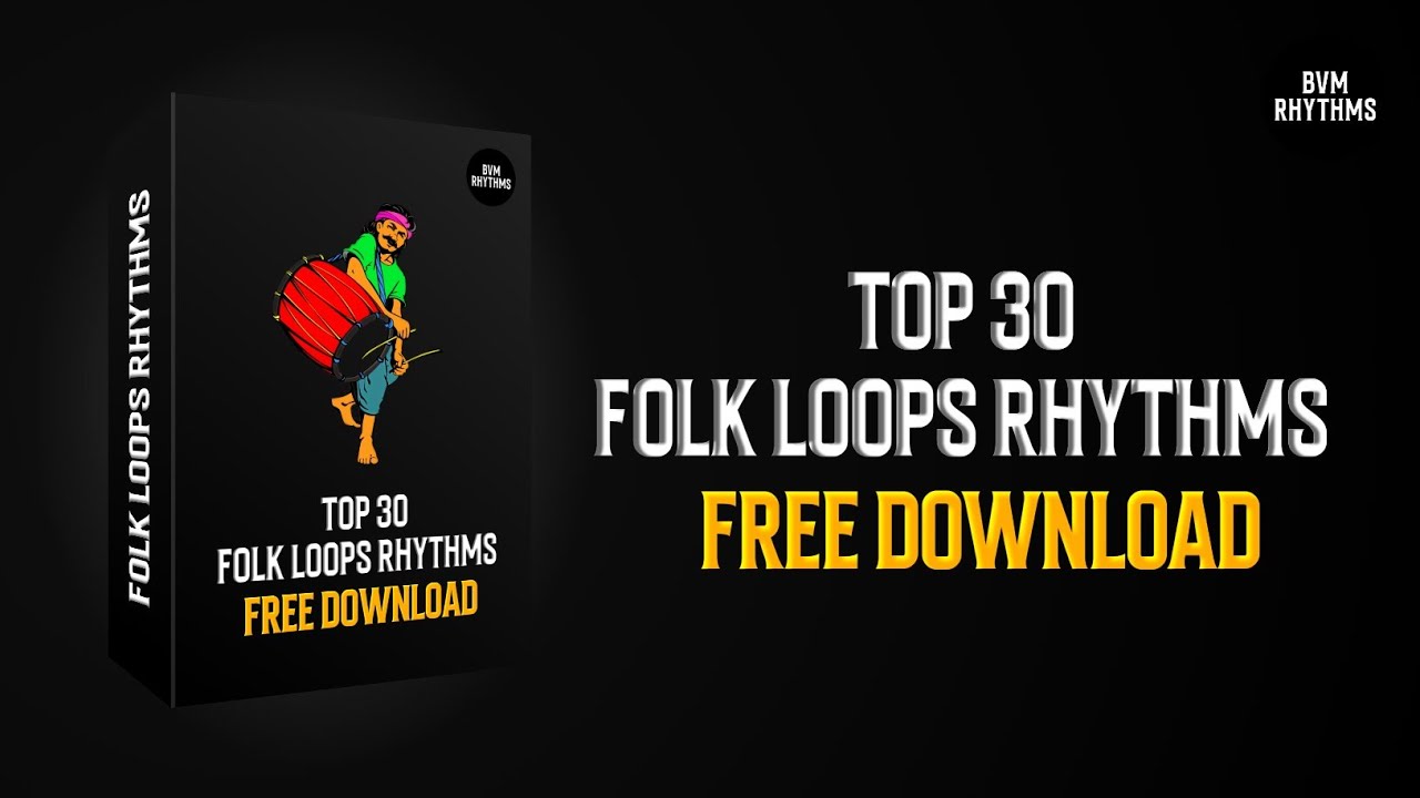 [Top 30] Folk Loops Rhythms Free Download | Folk Loops Rhythms | Folk Beats | BVM Rhythms