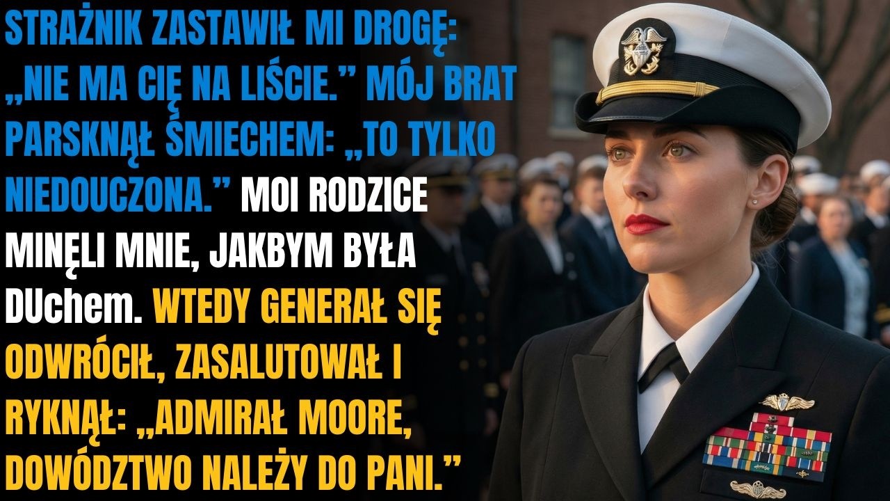 M&oacute;j ojciec wymazał mnie z ceremonii mojego brata &mdash; dop&oacute;ki jego generał nie zasalutował mi, m&oacute;wiąc...