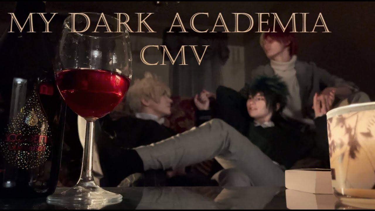 My Dark Academia | BNHA CMV