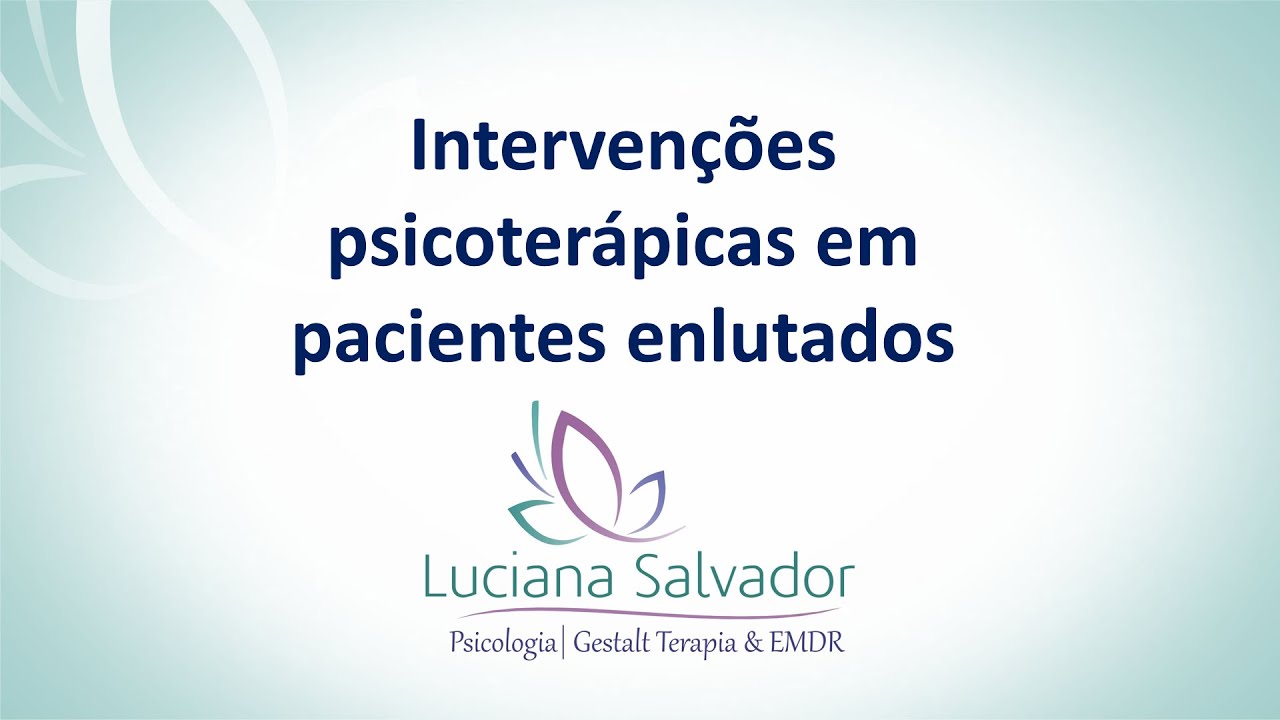 Intervenções psicoterápicas no luto