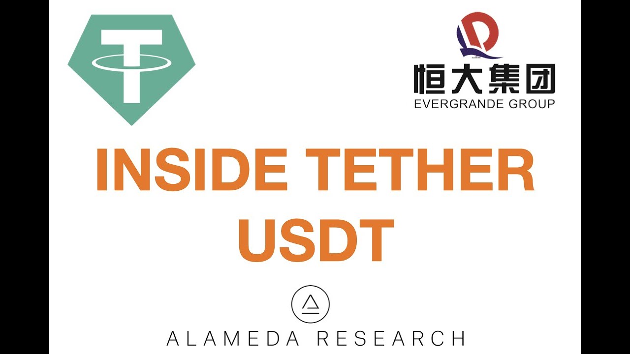 Tether Papers: USDT, Stablecoins, Evergrande, and Alameda Research